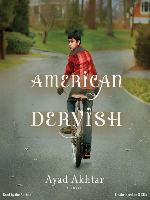 Title details for American Dervish by Ayad Akhtar - Wait list